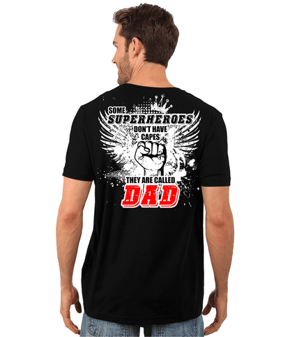 Some Superheroes Don't Have Capes, They Are Called Dad T-Shirt, Cotton, Black