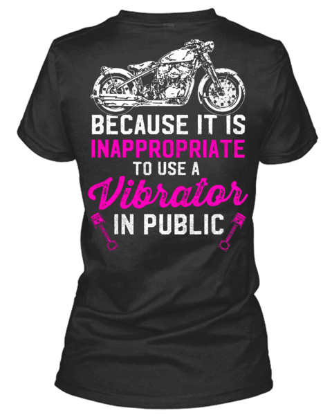 Vibrator In Public T-Shirt - American Legend Rider