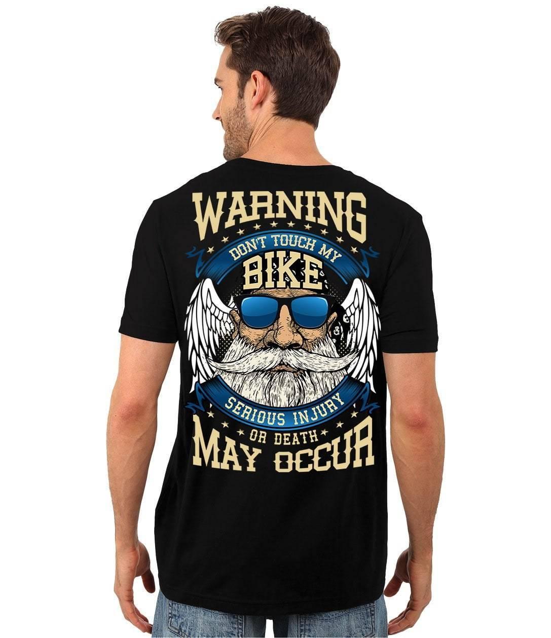 Warning: Don't Touch My Bike T-Shirt - American Legend Rider