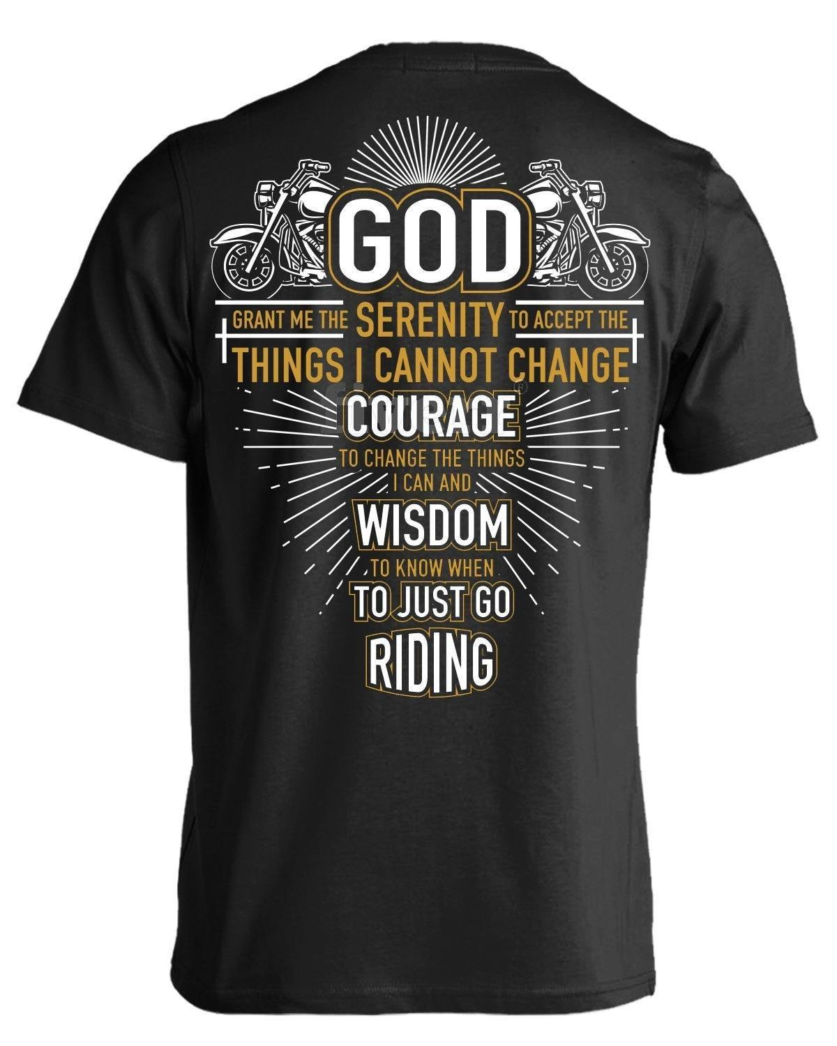 God Grant me the Serenity, Courage, Wisdom T-Shirt - American Legend Rider