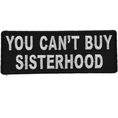 Daniel Smart You Can't Buy Sisterhood Embroidered Iron On Patch, 4 x 1.5 inches - American Legend Rider