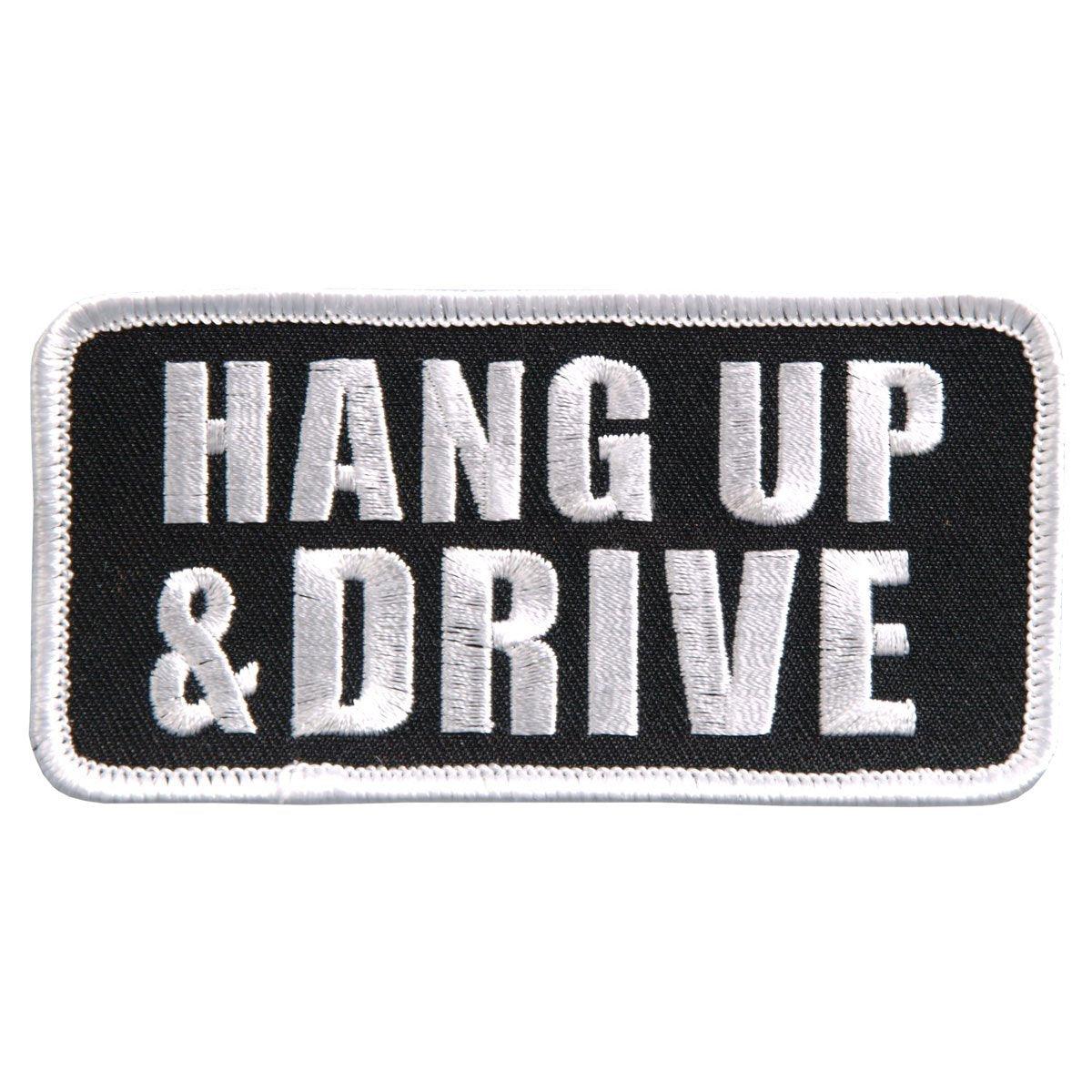 Hot Leathers Hang Up And Drive Embroidered 4" 4" X 2" Patch - American Legend Rider