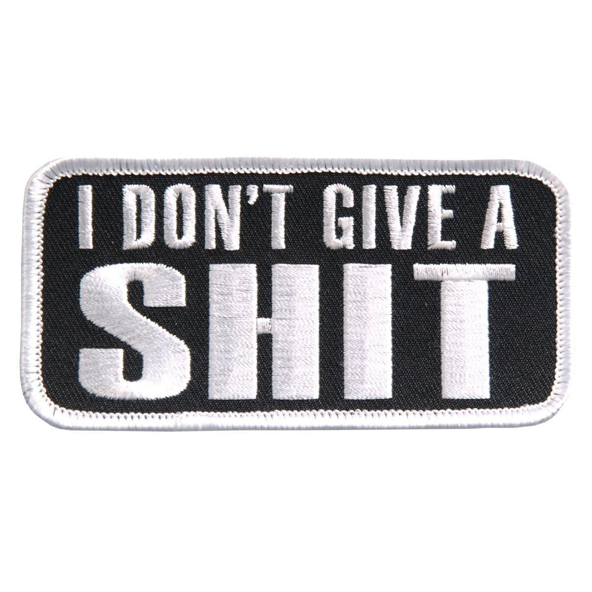 Hot Leathers I Dont Give Embroidered 4" 4" X 2" Patch - American Legend Rider