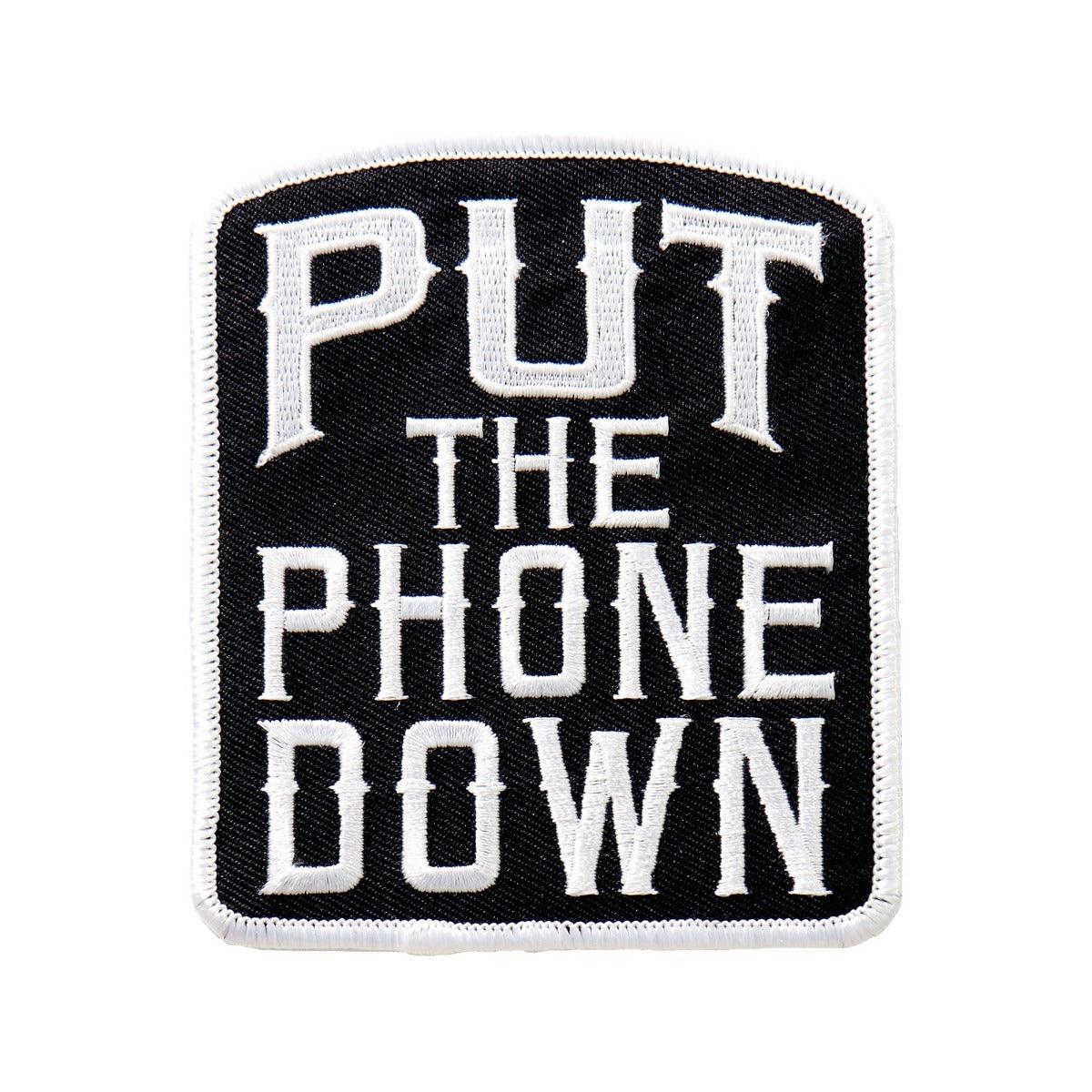 Hot Leathers Put The Phone Down 3"X4" Patch - American Legend Rider