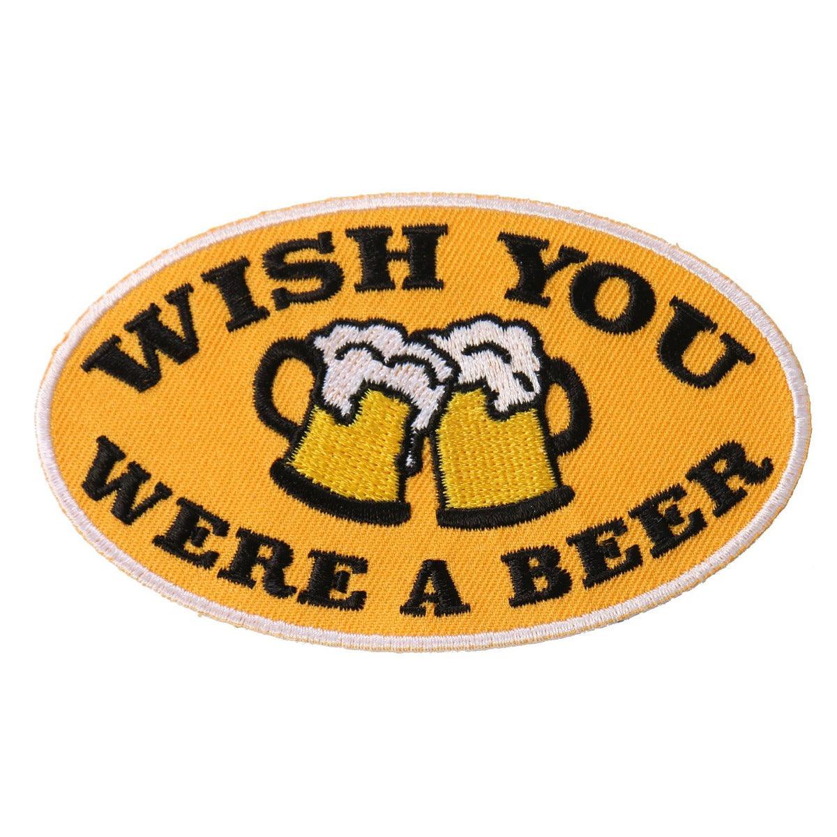 Hot Leathers Wish You Were A Beer 4"X2" Patch - American Legend Rider